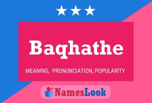 Baqhathe Name Poster