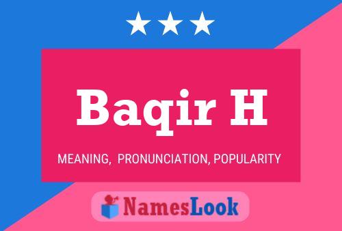 Baqir H Name Poster