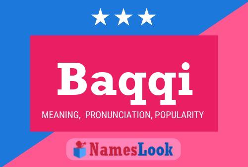 Baqqi Name Poster