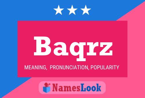 Baqrz Name Poster