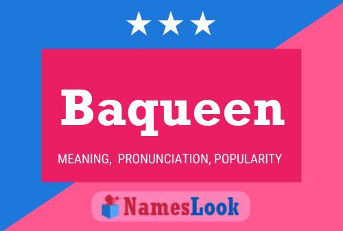 Baqueen Name Poster