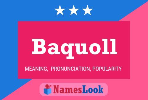 Baquoll Name Poster