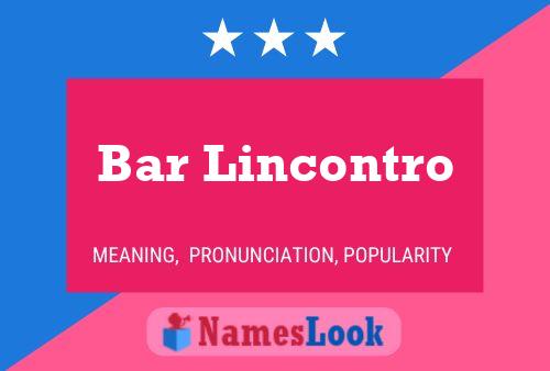 Bar Lincontro Name Poster