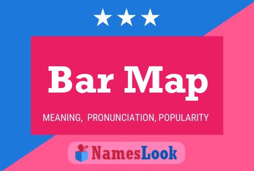 Bar Map Name Poster