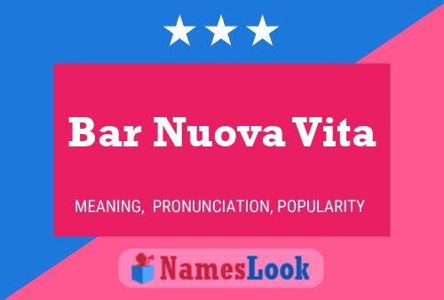 Bar Nuova Vita Name Poster