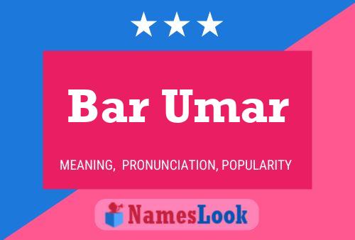 Bar Umar Name Poster