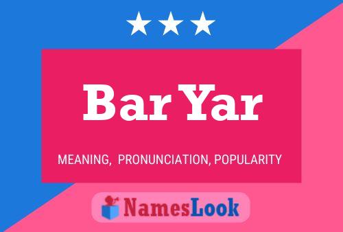 Bar Yar Name Poster