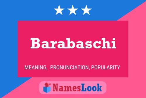 Barabaschi Name Poster