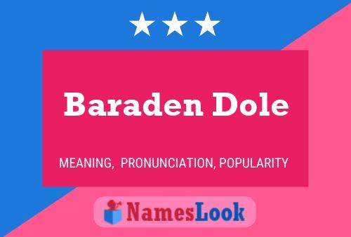 Baraden Dole Name Poster