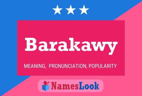 Barakawy Name Poster