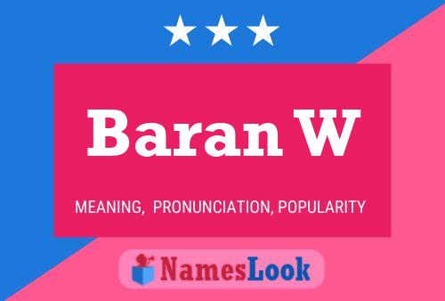 Baran W Name Poster