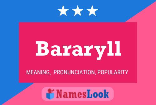 Bararyll Name Poster