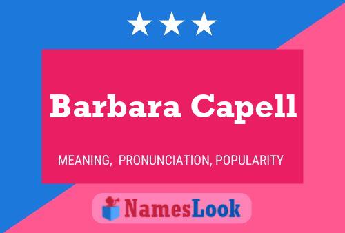 Barbara Capell Name Poster