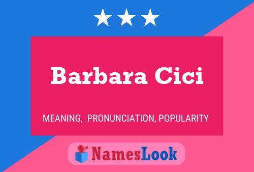 Barbara Cici Name Poster