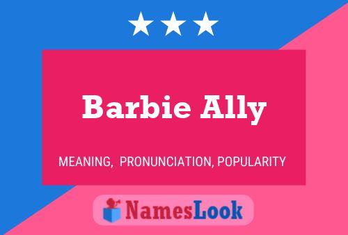 Barbie Ally Name Poster