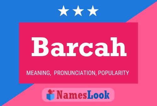 Barcah Name Poster