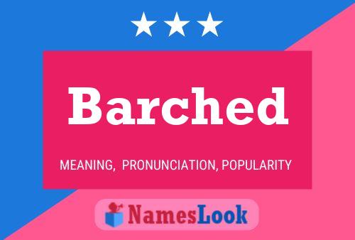 Barched Name Poster