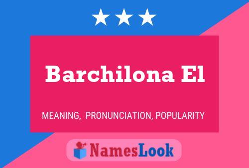 Barchilona El Name Poster