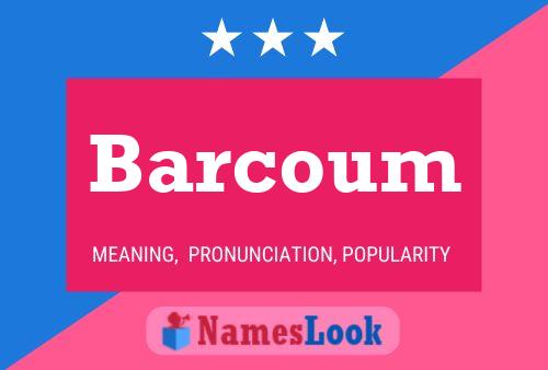 Barcoum Name Poster