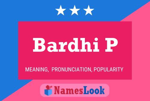 Bardhi P Name Poster