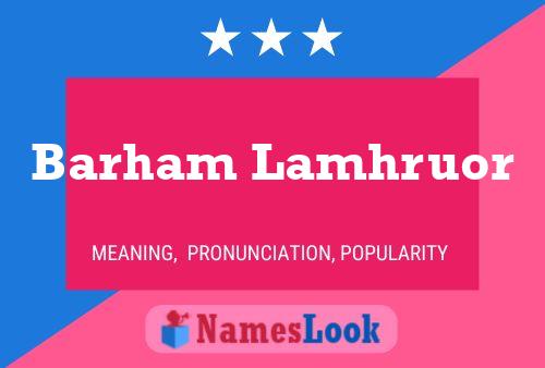 Barham Lamhruor Name Poster