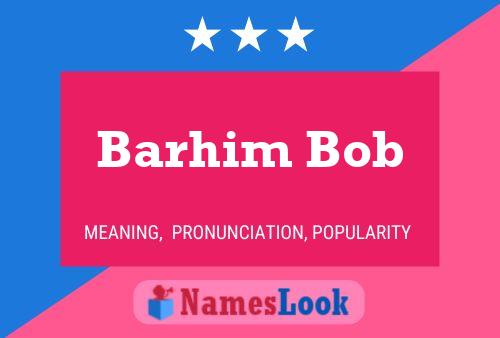 Barhim Bob Name Poster