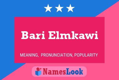 Bari Elmkawi Name Poster