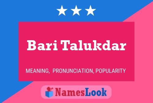 Bari Talukdar Name Poster