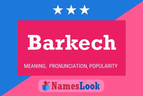 Barkech Name Poster