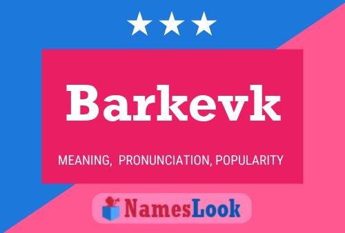 Barkevk Name Poster