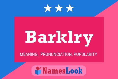 Barklry Name Poster