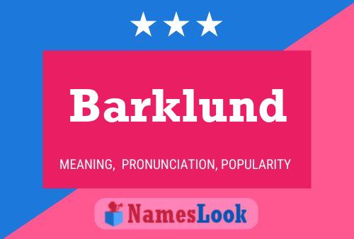 Barklund Name Poster