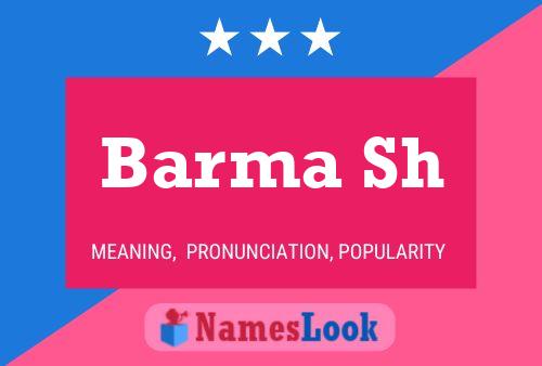 Barma Sh Name Poster