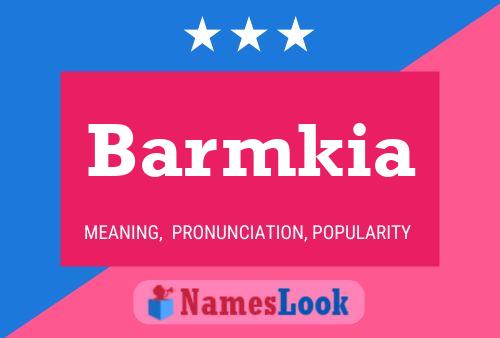 Barmkia Name Poster