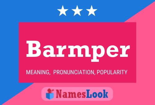 Barmper Name Poster