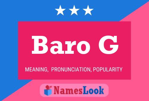 Baro G Name Poster