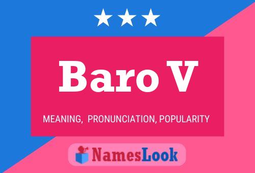 Baro V Name Poster