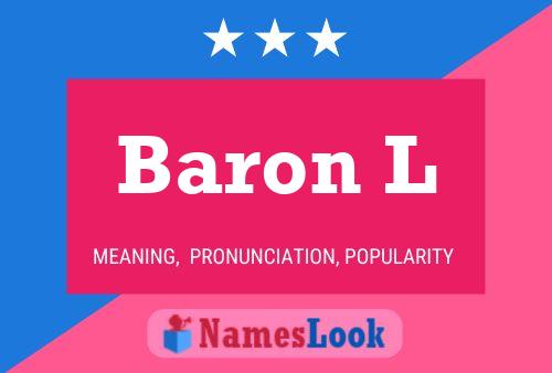 Baron L Name Poster