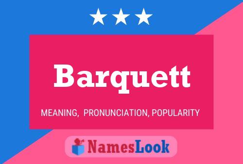 Barquett Name Poster