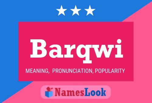 Barqwi Name Poster