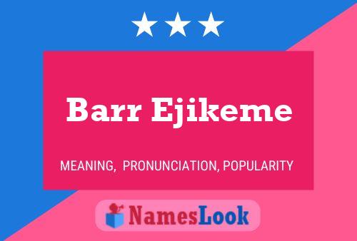 Barr Ejikeme Name Poster