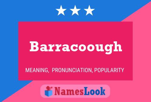 Barracoough Name Poster