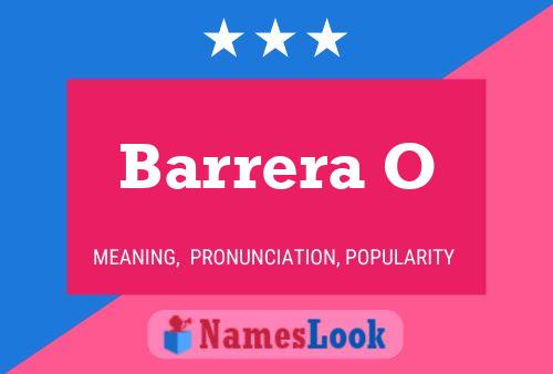 Barrera O Name Poster