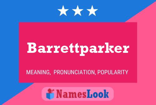 Barrettparker Name Poster