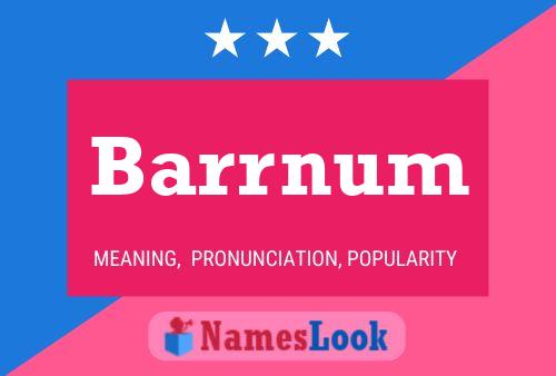 Barrnum Name Poster