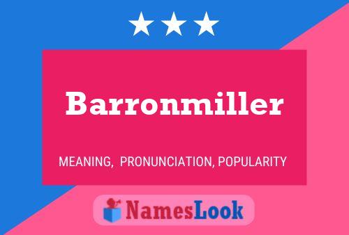 Barronmiller Name Poster