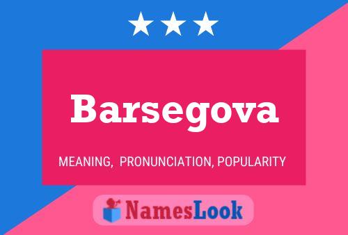 Barsegova Name Poster