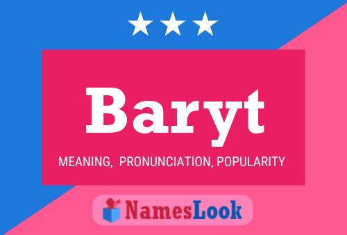 Baryt Name Poster