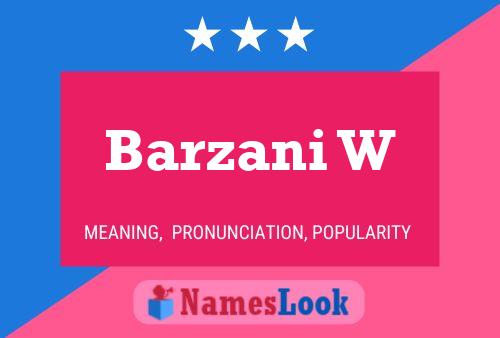 Barzani W Name Poster