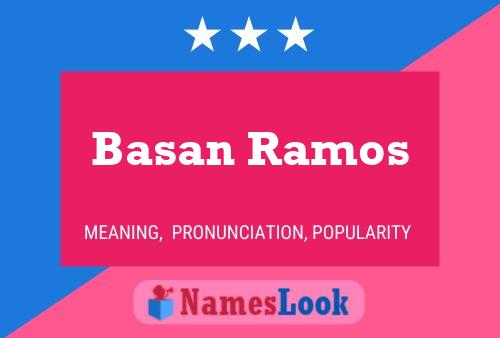 Basan Ramos Name Poster